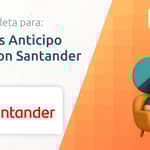 Préstamos Anticipo Nómina con Santander: Todo lo que necesitas saber