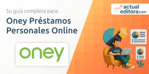 Oney Préstamos Personales Online: Todo lo que necesitas saber