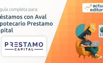 Préstamos con Aval Hipotecario Prestamo Capital: Todo lo que necesitas saber